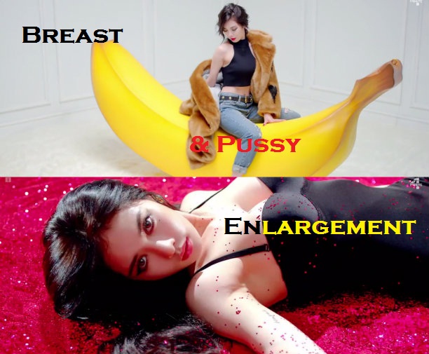 Breast & Pussy Enlargement
